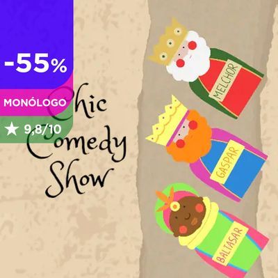 Chic comedy: monólogos especial Reyes