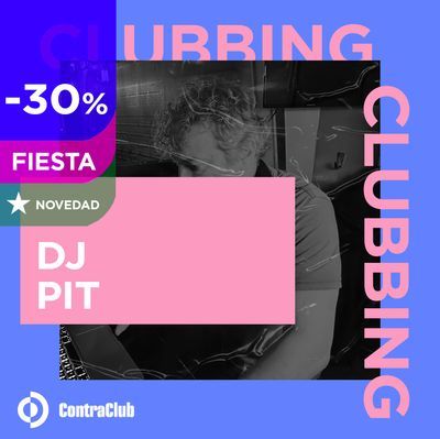 Clubbing con DJ Pit (con copa)
