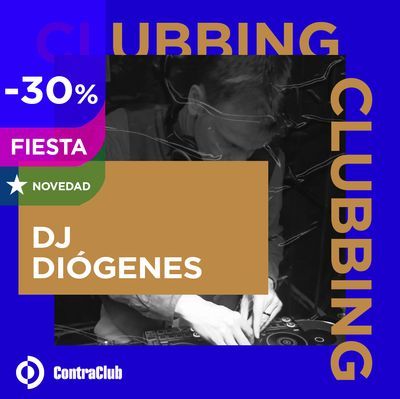 Clubbing con DJ Diógenes (con copa)