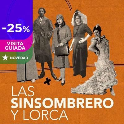 Ruta teatralizada: Las Sinsombrero y Lorca