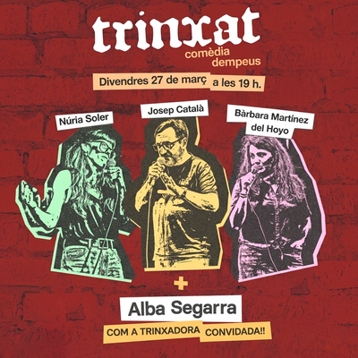 Trinxat: Comèdia dempeus en català