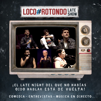 Loco Rotondo: late night show de comedia