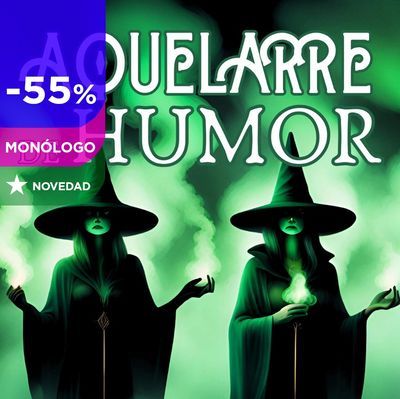 Aquelarre de humor: comedia con dos meigas