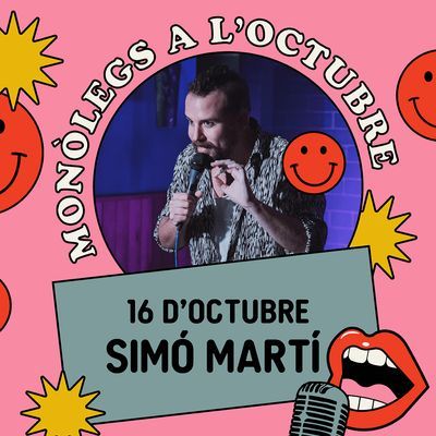 Monòlegs a l’Octubre: comèdia amb Simó Martí