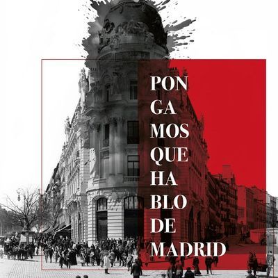 Pongamos que hablo de Madrid: obra creada a través de relatos reales