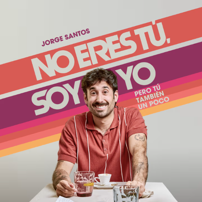 No eres tú, soy yo: comedia sobre relaciones humanas