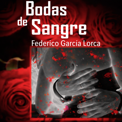 Bodas de sangre: teatro de Lorca cargado de pasión