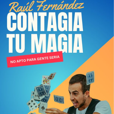 Contagia tu magia: show de magia, mentalismo y humor