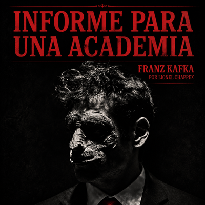 Informe para una academia: teatro con humor negro y grotesco