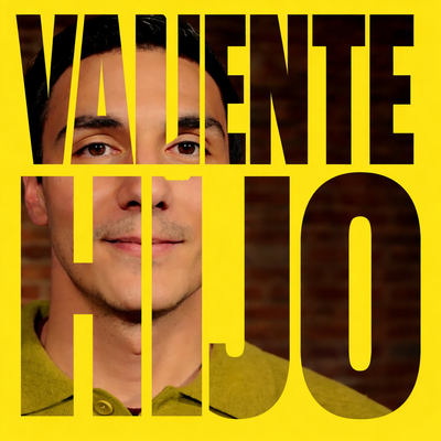 Valiente hijo: comedia con Carlos Fornié