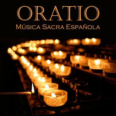 Oratio: concierto de úsica sacra española