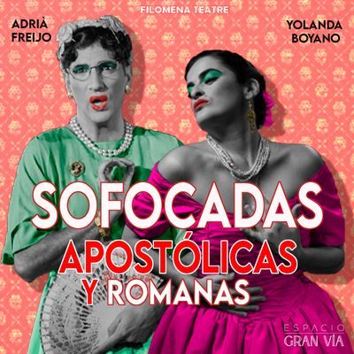 Sofocadas, apostólicas y romanas: parodia a la alta sociedad