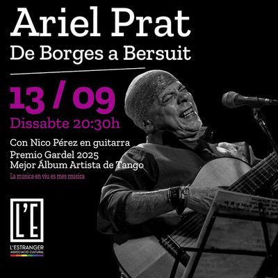 Ariel Prat: noche llena de música, poesía y pasión