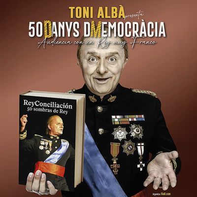 50 d’anys de D’memocràcia: una comèdia desternilladora de Toni Albà