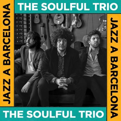 Sarrià Jazz: The Soulful Trio