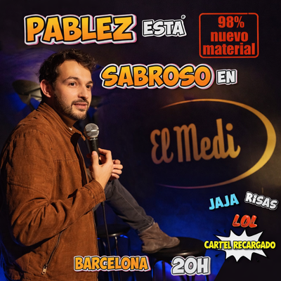 Pablez está sabroso: comedia y risas con Pablez