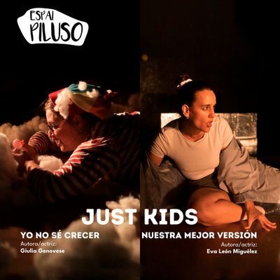 Just Kids: sesión teatral doble