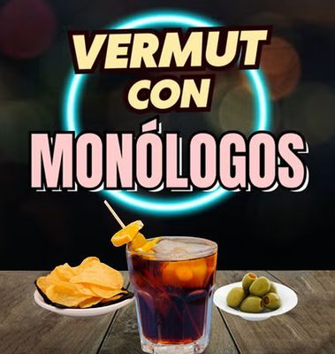 Vermut con monólogos & impro