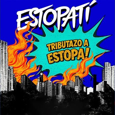 Estopatí: tributo a Estopa
