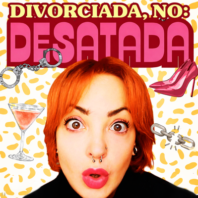 Desatada: monólogo de una cuarentona divorciada (+bebida)