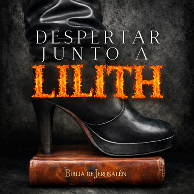 Despertar junto a Lilith: comedia negra llena de erotismo