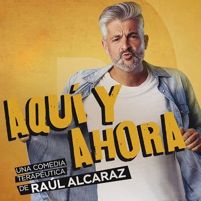 Aquí y ahora: monólogo cómico terapéutico con Raúl Alcaraz
