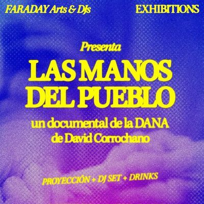Faraday Exhibitions: proyección de documental y DJ set