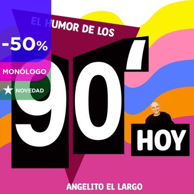 El humor de los 90s: monólogo de Angelito el largo