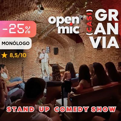 (casi) Gran Vía open mic: show de monólogos