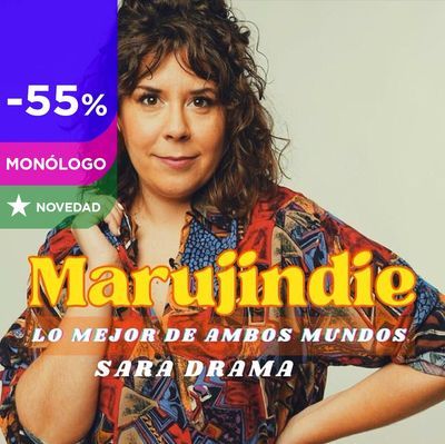 Marujindie: monólogo de Sara Drama