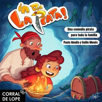 ¡A por la plata!: teatro de piratas para toda la familia