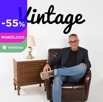 Vintage, monólogo de Dani Mares