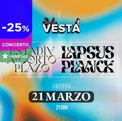 Estadía a corto plazo y Lapsus Plank en concierto