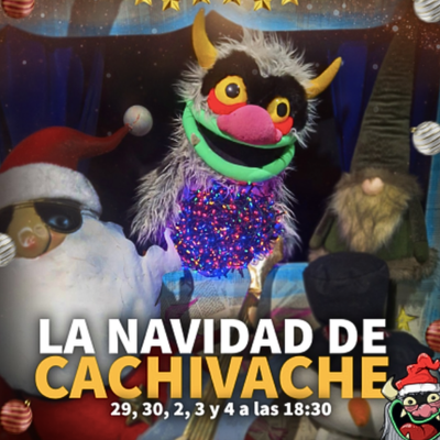 La Navidad de Cachivache: espectáculo navideño de títeres