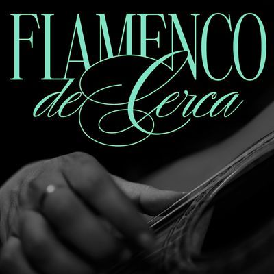 Flamenco de cerca: noche de auténtico flamenco, de cante, guitarra y palmas