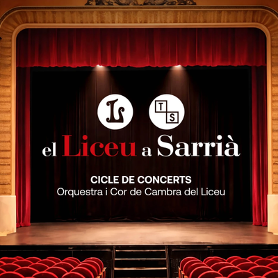 Cicle de concerts: Orquestra i Cors de Cambra del Liceu