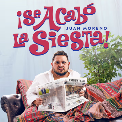 ¡Se acabó la siesta!: comedia sin pelos en la lengua