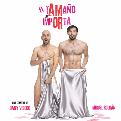 El tamaño (del amor) importa: comedia teatral