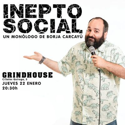 Inepto social: divertido monólogo de humor negro