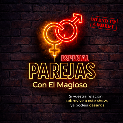 Especial parejas con El Magioso: monólogos para parejas