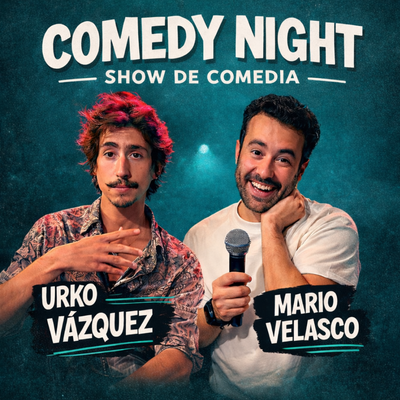 Comedy night con Urko Vazquez y Mario Velasco