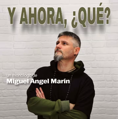 Y ahora… ¿qué?: comedia irónica, cercana y muy de verdad