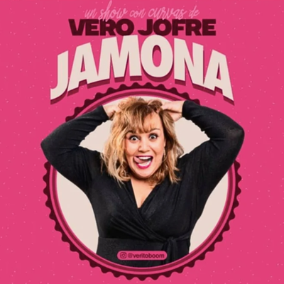 Jamona: un show de comedia de Vero Jofre