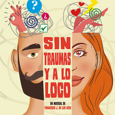 Sin traumas y a lo loco: divertida comedia musical