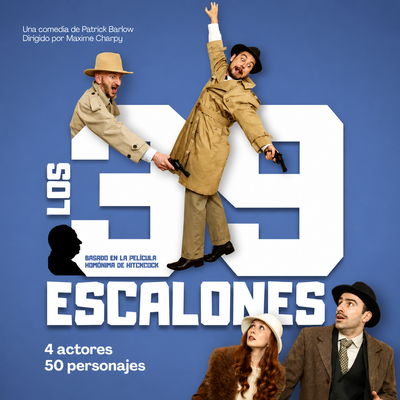 Los 39 escalones: teatro de suspense basado en Hitchcock