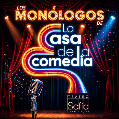 Los monólogos de La Casa de la Comedia: comedia en Gran Vía