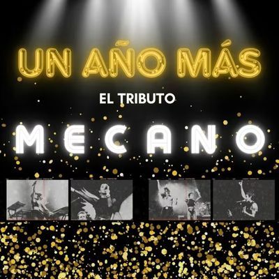 Mecano: tributo «Un año más»