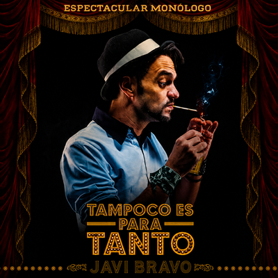Tampoco es para tanto: monólogo para liberar tensión