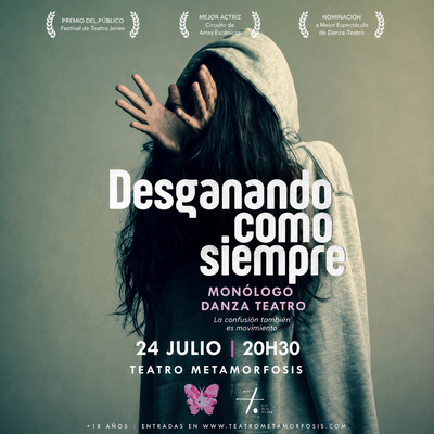 Desganando como siempre: monólogo danza teatro