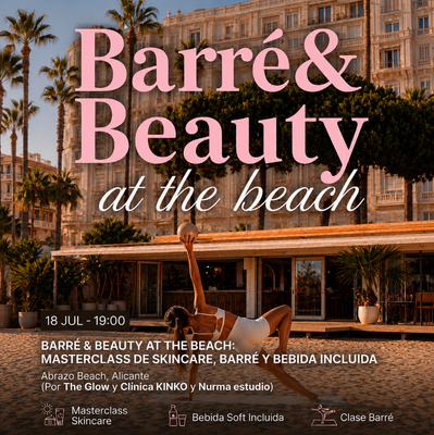Barré & Beauty at the beach: barré y masterclass de skincare